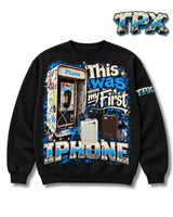 This Was My First iPhone Crewneck Sweatshirt front
